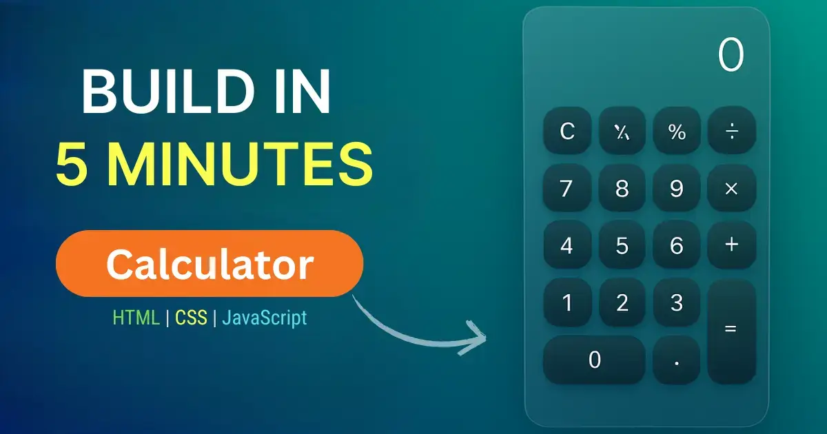 Build a simple calculator in 5 minutes using HTML, CSS, and JavaScript.