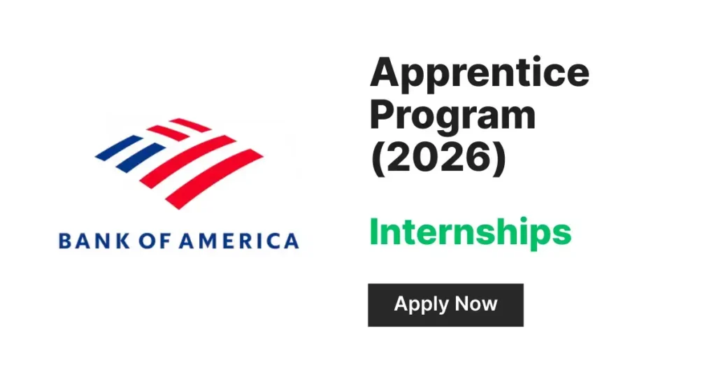 Bank of America Apprentice Program 2026 internship for tech students banner with Apply Now button