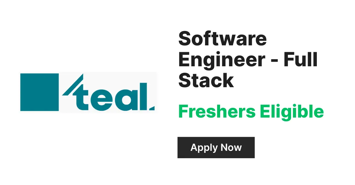 Featured image showing teal hiring Software Engineer Full Stack in Bengaluru – Freshers eligible job opportunity.