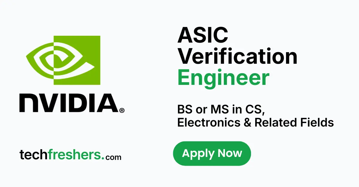 NVIDIA ASIC Verification Engineer hiring for fresh graduates in Bangalore and Hyderabad